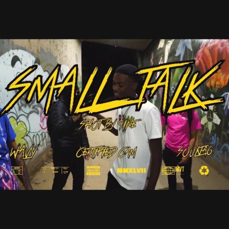 SMALL TALK ft. Wavy Jay & Soulja6 BG