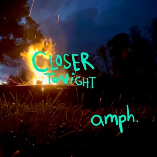 Closer Tonight lyrics | Boomplay Music