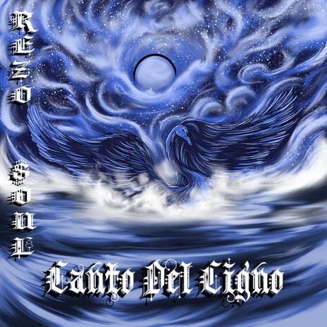 Canto del Cigno ft. Soul | Boomplay Music