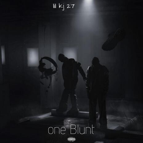 One Blunt | Boomplay Music