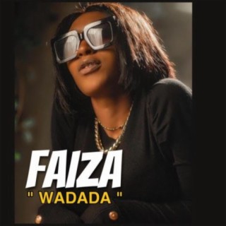 FAÏZA - WADADA lyrics | Boomplay Music