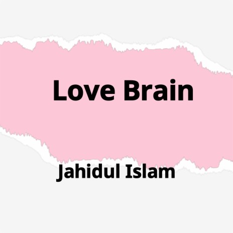 Love Brain | Boomplay Music