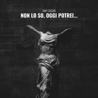 Non lo so, oggi potrei... lyrics | Boomplay Music