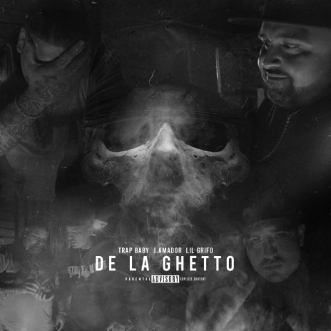 DE LA GHETTO ft. J.Amador & Lil Grifo | Boomplay Music