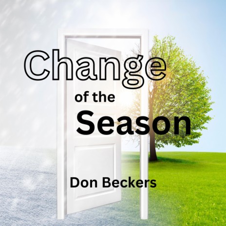 Change of the Season | Boomplay Music