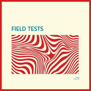 Field Tests