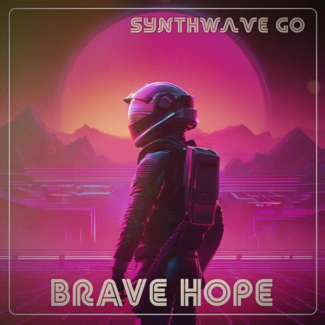 Brave Hope | Boomplay Music