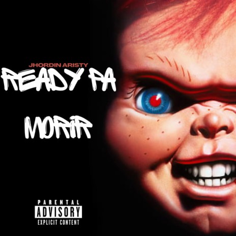 Ready Pa Morir | Boomplay Music