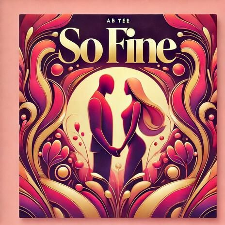 So Fine | Boomplay Music