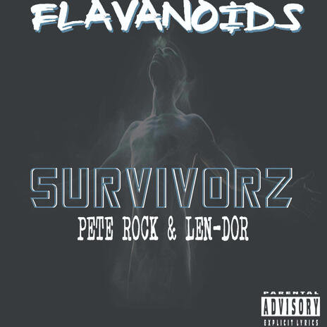 Survivorz ft. Len-Dor & Pete Rock | Boomplay Music