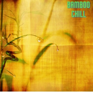 Bamboo Chill