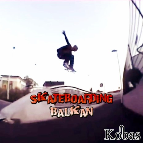 Skateboarding Balkan