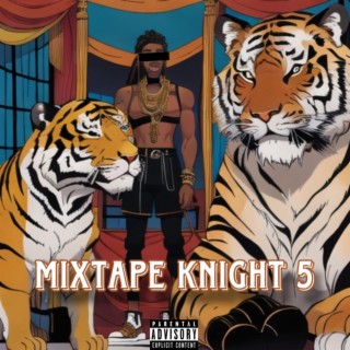 Mixtape Knight 5