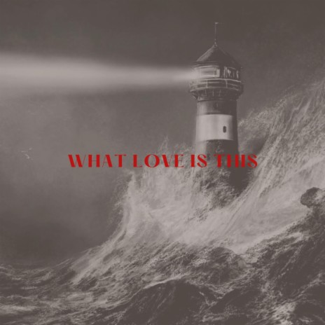 What Love Is This | Boomplay Music