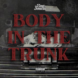 Body In The Trunk (Blunted Version)