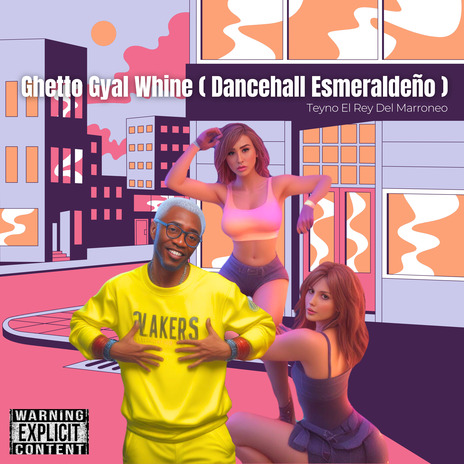 Ghetto Gyal Whine (Dancehall Esmeraldeño) | Boomplay Music