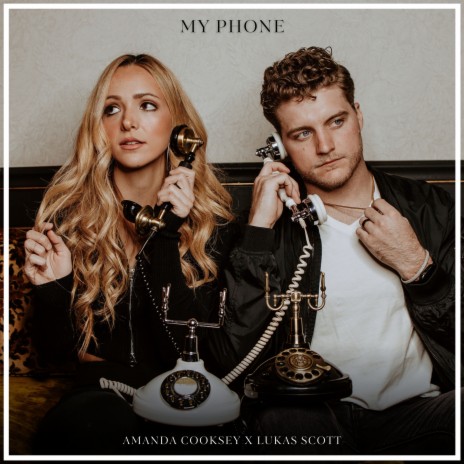 My Phone ft. Lukas Scott | Boomplay Music