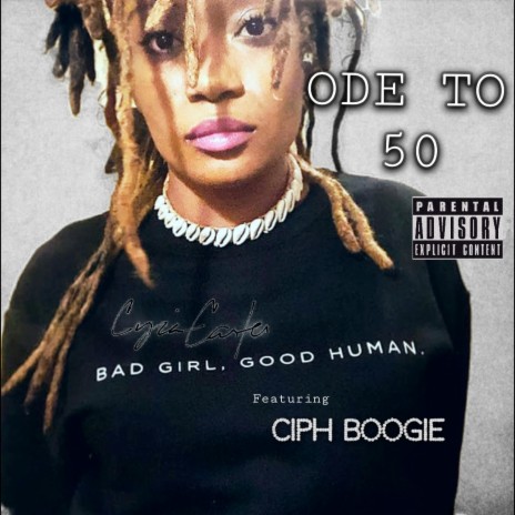 Ode To 50 ft. Ciph Boogie | Boomplay Music