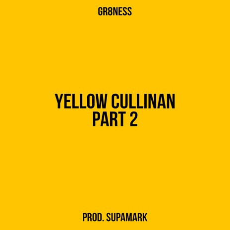 Yellow Cullinan Part 2 | Boomplay Music