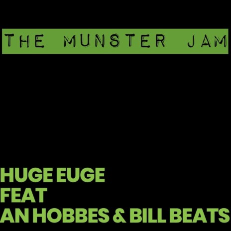 The Munster Jam ft. An Hobbes & Bill Beats | Boomplay Music