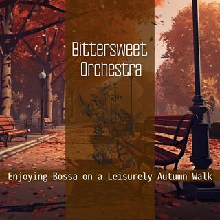 Enjoying Bossa on a Leisurely Autumn Walk