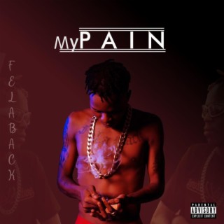 My PAIN lyrics | Boomplay Music