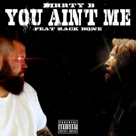 You Aint Me ft. Zack Bone | Boomplay Music