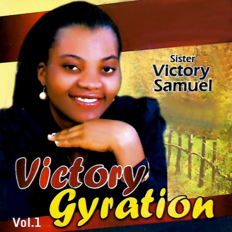 VICTORY GYRATION (Medley) | Boomplay Music