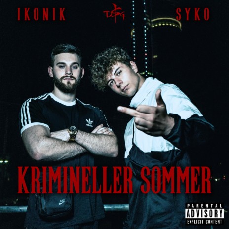 Krimineller Sommer ft. Ikonik