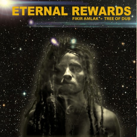 Eternal Rewards ft. Tree Of Dub | Boomplay Music