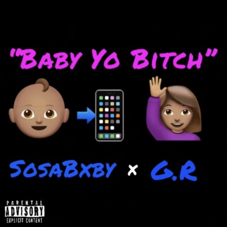 Baby Yo Bitch ft. G.R | Boomplay Music