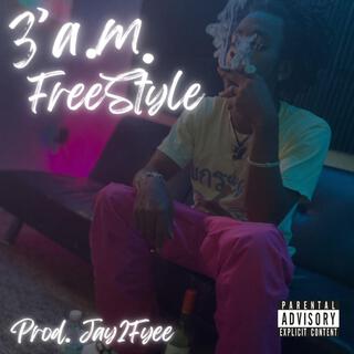 3'a.m. FreeStyle