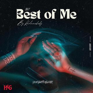 Best Of Me ft. YungDough2x lyrics | Boomplay Music