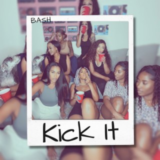 Kick It lyrics | Boomplay Music