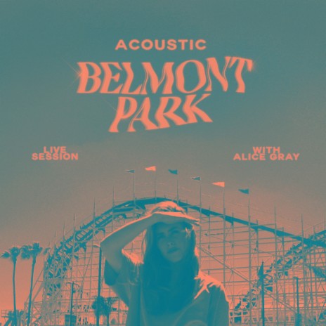 Belmont Park (Acoustic) | Boomplay Music