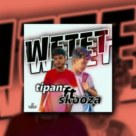 Wetet | Boomplay Music