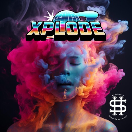 Xplode | Boomplay Music