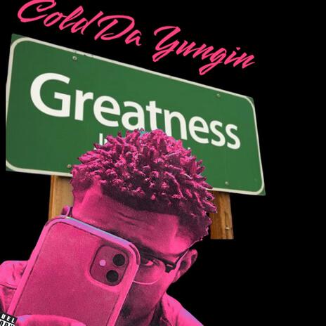 Greatness | Boomplay Music