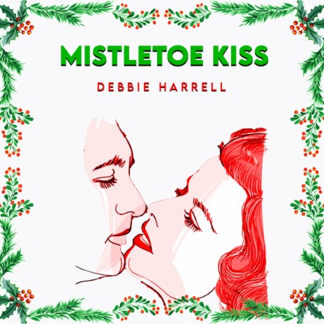 Mistletoe Kiss | Boomplay Music