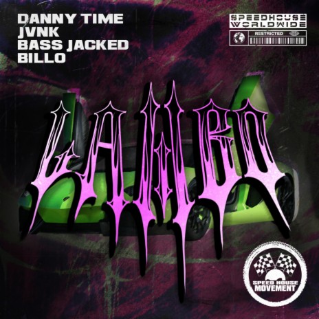 Lambo (Original Mix) ft. ill.45, BassJacked & Billo