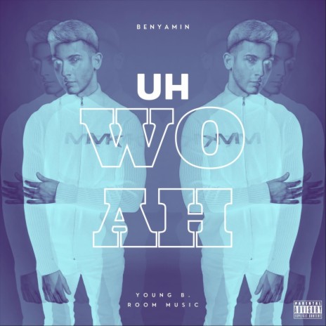 Uh Woah | Boomplay Music