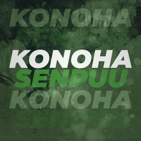 Konoha Senpuu | Boomplay Music