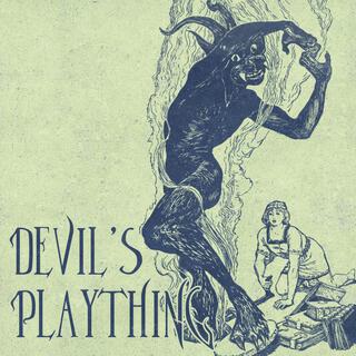 Devil's Plaything