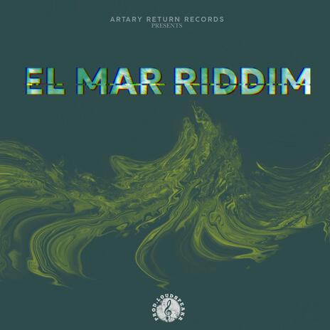 EL MAR RIDDIM (INSTRUMENTAL) ft. Prod.LoudSpeakr | Boomplay Music