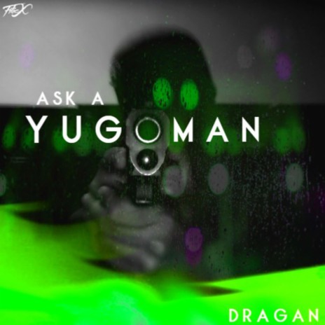 Ask a Yugoman