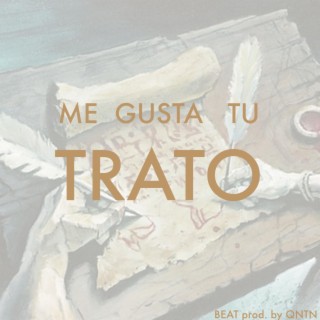 Me Gusta Tu Trato