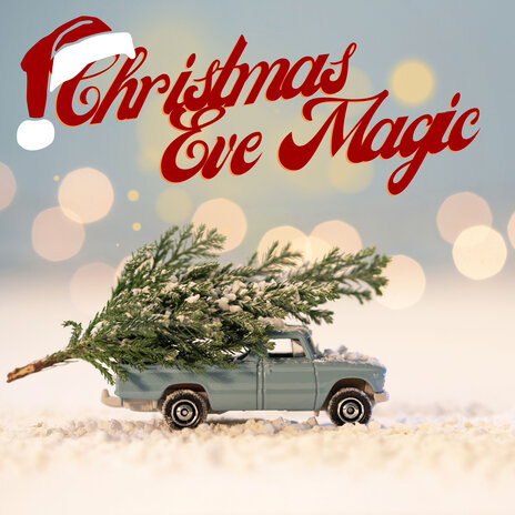 Christmas Eve Magic | Boomplay Music