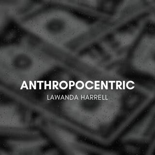 Anthropocentric