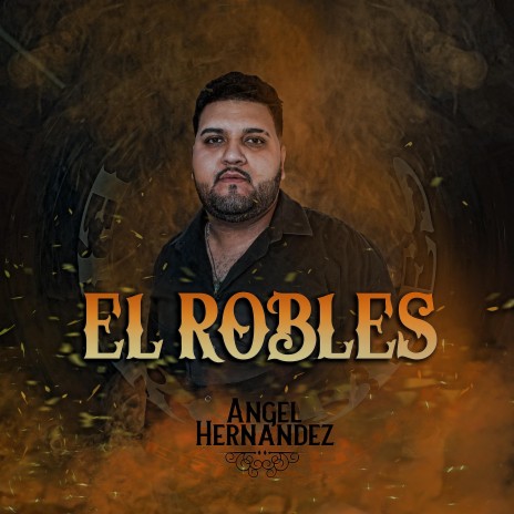 El Robles | Boomplay Music