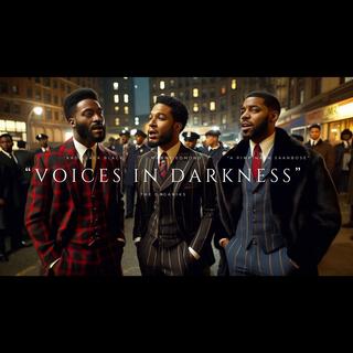 Voices In Darkness